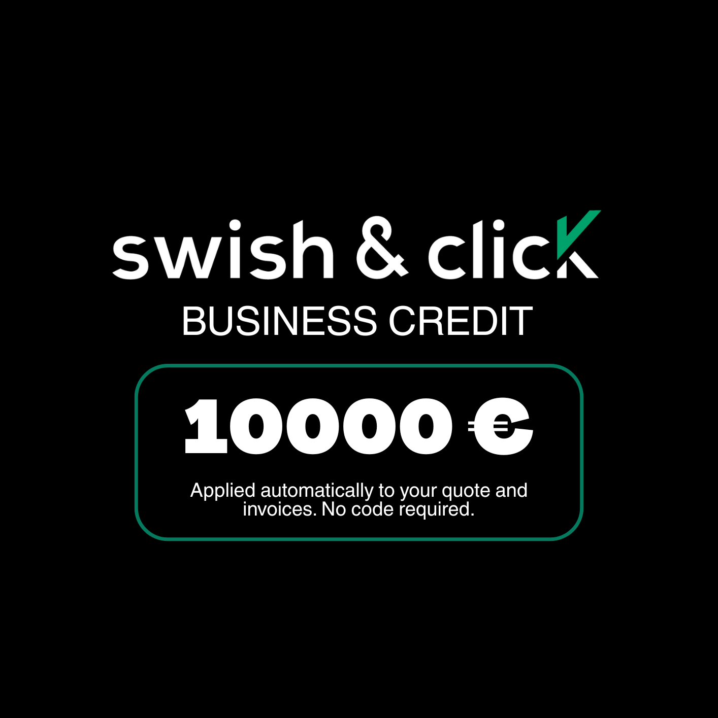 Swish & Click Business Credit - 5.000 €